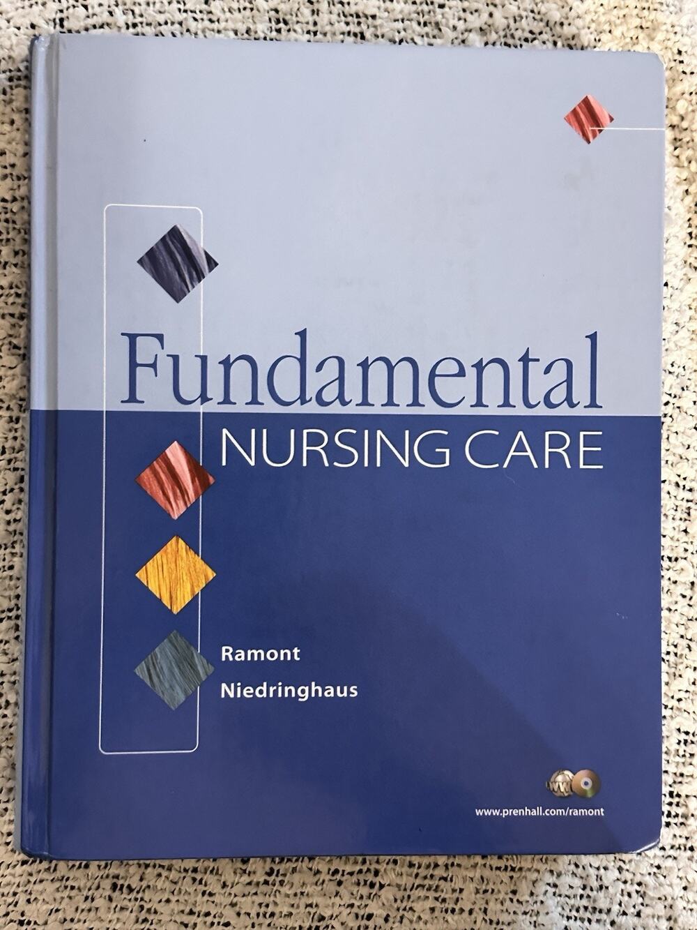 Fundamental Nursing Care by Dee Maldonado Niedringhaus Roberta Pavy Ramont HC